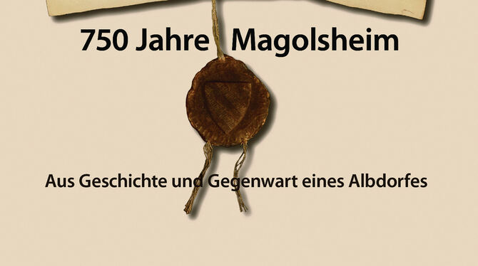 Mit Brief und Siegel: Urkunde mit Magolsheims Ersterwähnung. FOTO: GEA-REPRO