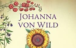 Johanna Wild: Die Farben der Welt. Historischer Roman, 442 Seiten, 16 Euro, Paperback, Gmeiner-Verlag, Meßkirch.