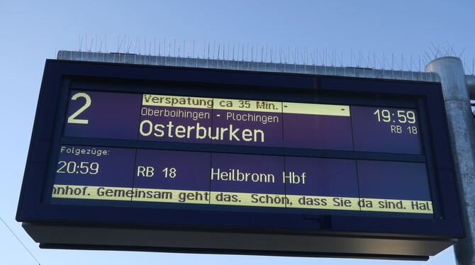 Verspätung, Schild, Abellio, Neckar-Alb-Bahn, Regionalbahn Verspätungen haben im regionalen Bahnverkehr zum Bedauern vieler keinen Seltenheitswert.