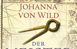 Johanna von Wild: Der Meister der Karten. 409 Seiten, 16 Euro, Gmeiner Verlag, Meßkirch.