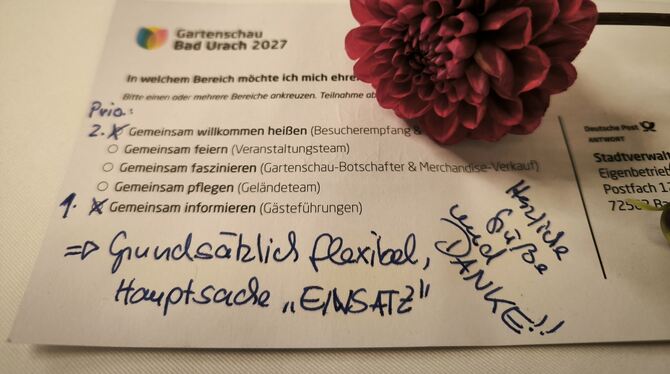 Eine Besucherin hat ihrer Begeisterung auf dem »Anmeldeformular« für ehrenamtliche Gartenschau-Mitarbeiter deutlich Ausdruck ver